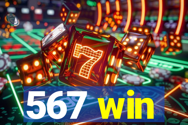 567 win